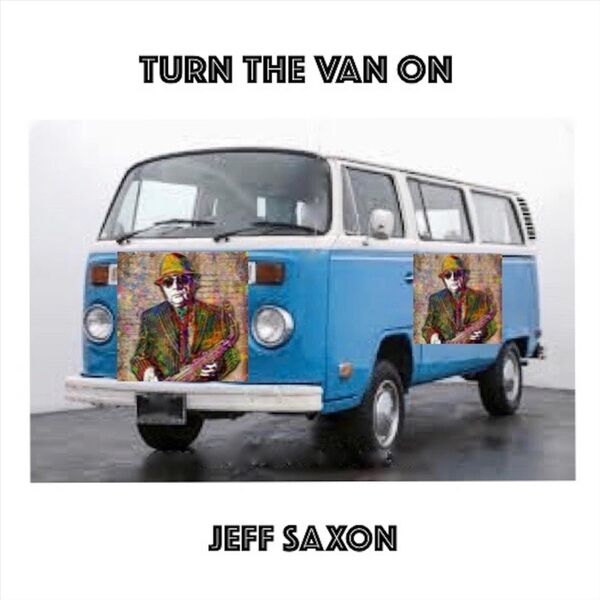 Cover art for Turn the Van On